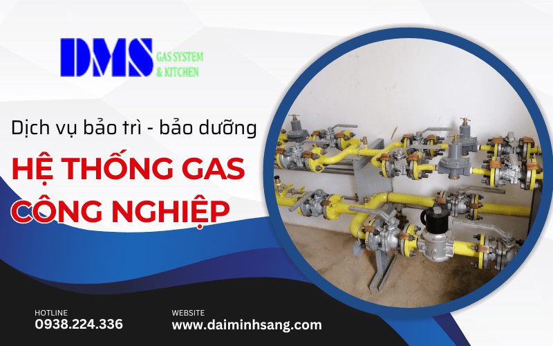 bảo dưỡng hệ thống gas công nghiệp