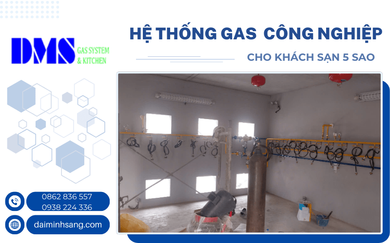 hệ thống gas công nghiệp cho khách sạn 5 sao