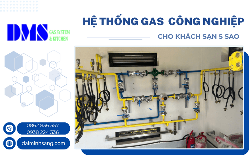 hệ thống gas công nghiệp cho khách sạn 5 sao