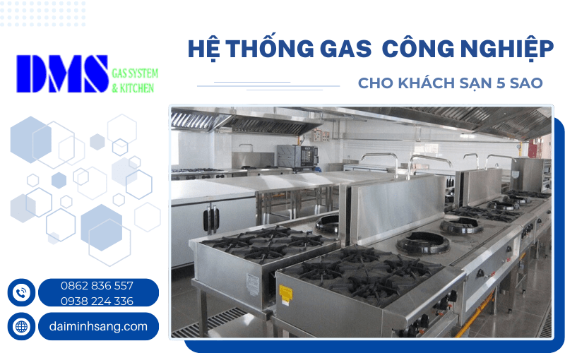 hệ thống gas công nghiệp cho khách sạn 5 sao